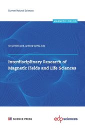 book Interdisciplinary Research of Magnetic Fields and Life Sciences