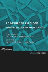 book La mesure en rhéologie: Des avancées récentes aux perspectives