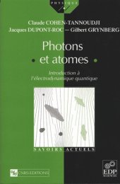 book Photons et atomes: Introduction à l'électrodynamique quantique