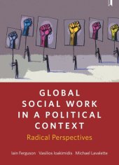 book Global Social Work in a Political Context: Radical Perspectives