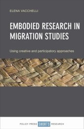 book Embodied Research in Migration Studies: Using Creative and Participatory Approaches