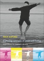 book Exploring concepts of child well-being: Implications for children's services