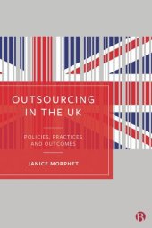 book Outsourcing in the UK: Policies, Practices and Outcomes