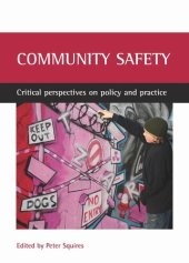 book Community safety: Critical perspectives on policy and practice