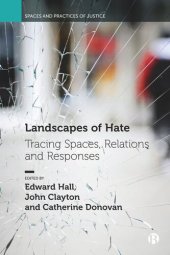 book Landscapes of Hate: Tracing Spaces, Relations and Responses