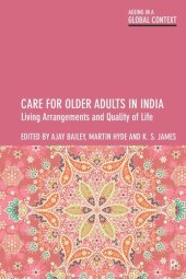 book Care for Older Adults in India: Living Arrangements and Quality of Life