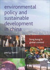 book Environmental policy and sustainable development in China: Hong Kong in global context