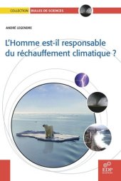 book L'homme est-il responsable du réchauffement climatique ?