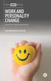 book Work and Personality Change: What We Do Makes Who We Are