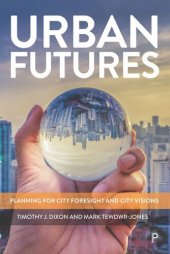 book Urban Futures: Planning for City Foresight and City Visions