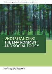 book Understanding the environment and social policy