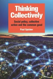 book Thinking Collectively: Social Policy, Collective Action and the Common Good