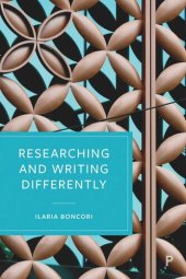 book Researching and Writing Differently