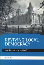 book Reviving local democracy: New Labour, new politics?