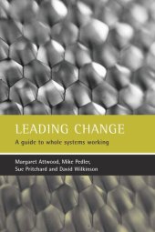 book Leading change: A guide to whole systems working