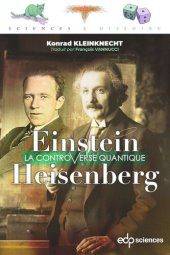 book Einstein et Heisenberg: La controverse quantique