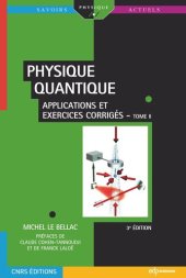 book Physique quantique: Applications et exercices corrigés (Tome 2)