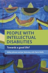 book People with intellectual disabilities: Towards a good life?