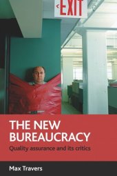 book The new bureaucracy: Quality assurance and its critics