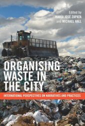 book Organising Waste in the City: International Perspectives on Narratives and Practices