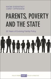 book Parents, Poverty and the State: 20 Years of Evolving Family Policy