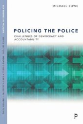 book Policing the Police: Challenges of Democracy and Accountability