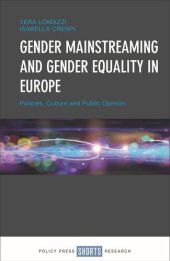 book Gender Mainstreaming and Gender Equality in Europe: Policies, Culture and Public Opinion