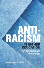 book Anti-Racism in Higher Education: An Action Guide for Change