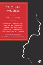 book Criminal Women: Gender Matters