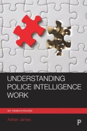 book Understanding Police Intelligence Work