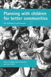 book Planning with children for better communities: The challenge to professionals