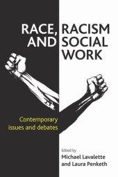 book Race, Racism and Social Work: Contemporary issues and debates