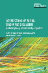 book Intersections of Ageing, Gender and Sexualities: Multidisciplinary International Perspectives