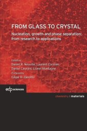 book From glass to crystal: Nucleation, growth and phase separation: from research to applications