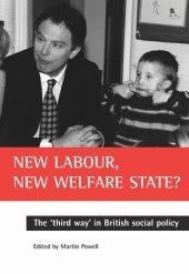 book New Labour, new welfare state?: The 'third way' in British social policy