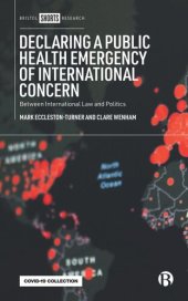 book Declaring a Public Health Emergency of International Concern: Between International Law and Politics