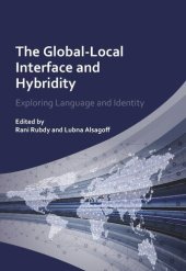 book TheGlobal-Local Interface and Hybridity: Exploring Language and Identity