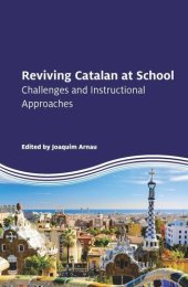 book Reviving Catalan at School: Challenges and Instructional Approaches