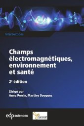 book Champs électromagnétiques, environnement et santé: 2e édition