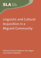 book Linguistic and Cultural Acquisition in a Migrant Community