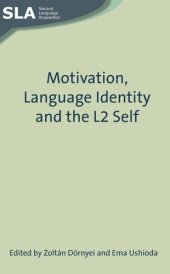 book Motivation, Language Identity and the L2 Self