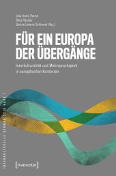 book Für ein Europa der Übergänge: Interkulturalität und Mehrsprachigkeit in europäischen Kontexten