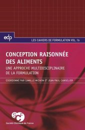 book Conception raisonnée des aliments: Une approche multidisciplinaire de la formulation