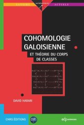 book Cohomologie galoisienne: Et théorie du corps de classes