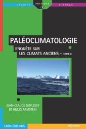 book Paléoclimatologie: Enquête sur les climats anciens – Tome II