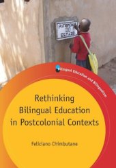 book Rethinking Bilingual Education in Postcolonial Contexts