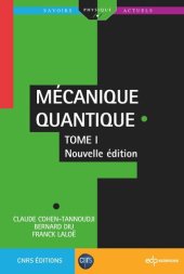 book Mécanique Quantique - Tome 1: Nouvelle édition