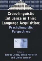 book Cross-Linguistic Influence in Third Language Acquisition: Psycholinguistic Perspectives