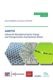 book AMETIS: Advanced Manufacturing for Energy and Transportation International School