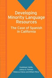 book Developing Minority Language Resources: The Case of Spanish in California